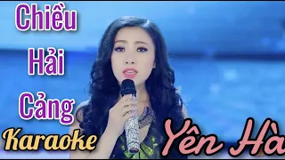 CHIỀU HẢI CẢNG ( ВЕЧЕР НА РЕЙДЕ) - KARAOKE - YÊN HÀ