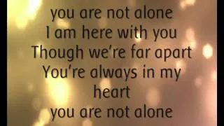 Michael Jackson - You Are Not Alone. (Lyrics).