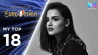 Destination Eurovision 2019 - MY TOP 18 | France Eurovision 2019