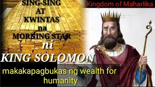 Amazing Facts || MORNING STAR na Sing-sing at Kwintas ni King Solomon isa daw sa makapagbukas ng D.W