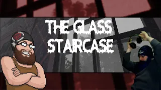 BIGGEST SCARE OF MY LIFE! | Puppet Combo's Glass Staircase - Horror Game with me, Oshikorosu! [1]