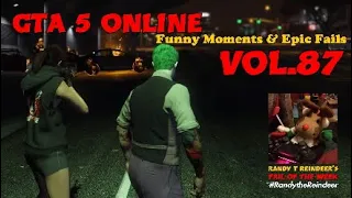 GTA 5 Online : Funny Moments & Epic Fails Vol.87