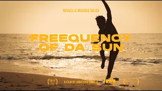 Noumuso - FREEQUENCY OF DA SUN - Trailer