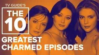 10 Best Charmed Episodes, Ranked