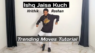 Ishq Jaisa Kuch | Trending Moves Tutorial | Dance Tutorial | Dance GupShup #dancetutorial