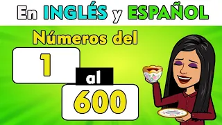 😃Números del 1 al 600 en Inglés y Español I Numbers 1 to 600 in English and Spanish I  🙋‍♀️🧠