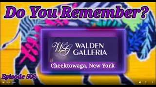 Do You Remember The Walden Galleria?  Buffalo New York