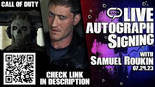 Samuel Roukin | Call of Duty: Modern Warfare II, TURN: WS | Q&A and Autographs Part-1 (07-24-23)