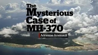 The mysterious case of Malaysia Airlines Flight MH370