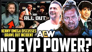 AEW Kenny Omega SHOOTS ON BRAWL OUT | Tony Khan GIVES Omega NO EVP POWER | Talks CM Punk Feelings