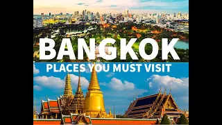 Top 10 BEST Places YOU SHOULD Visit in Bangkok | Ultimate Travel Guide