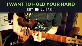 I Want To Hold Your Hand - Rhythm Guitar - Rickenbacker 325