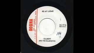 Gilbert and the Blue Notes - No Ay Lugar - Rosina ra-177-b