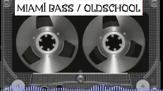 MIAMI BASS / OLDSCHOOL / ELECTRO / MIX / WIZARD