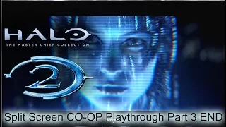HALO MCC: HALO 2 Anniversary - Split Screen Co-op playthrough #3 END ► 1080p 60fps - No commentary ◄