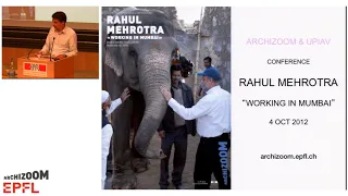 Rahul Mehrotra - Working in Mumbai