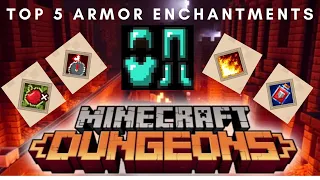 TOP 5 ARMOR ENCHANTMENTS IN MINECRAFT DUNGEONS