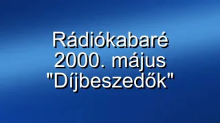 Rádiókabaré - 2000. május; "Díjbeszedők"