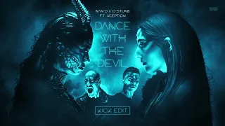 Ran-D & D-Sturb ft. Xception - Dance With The Devil (Kick Edit)