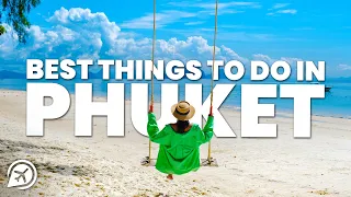 BEST THINGS TO DO IN PHUKET