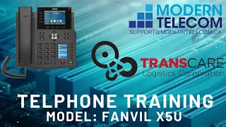 Modern Telecom Training on the Fanvil X5U VOIP Phone (TLC)