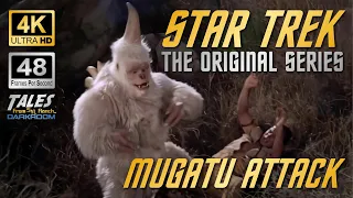 STAR TREK: Mugatu Attack (Remastered to 4K/48fps)