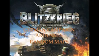 BLITZKRIEG - PC Game - German Campaign - Ardennes Random Maps - Gameplay No Commentary