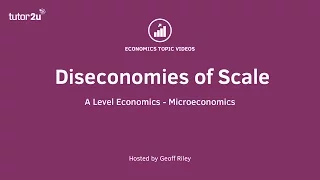 Diseconomies of Scale I A Level and IB Economics