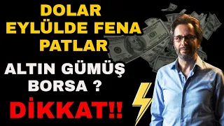 DOLAR EYLÜLDE FENA PATLAR💥 #ALTIN #GÜMÜŞ #BORSA #KONUT #OTOMOBİL?  DİKKAT‼️