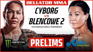 BELLATOR MMA 279: Cyborg vs. Blencowe 2  I  Monster Energy Prelims fueled by Aloha Island Mart I DOM