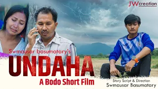 UNDAHA "Part -2"|New Bodo Short Tragedy Movie|Ft. Riju Phanin Bidhya & Ratul