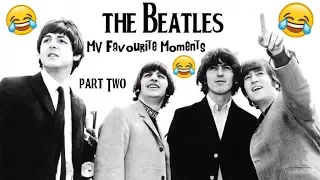 The Beatles ~ My Favourite Moments ~ Part Two