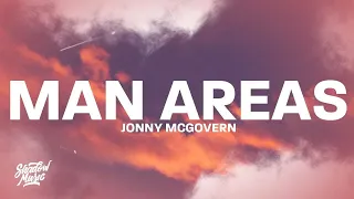 Jonny McGovern - Man Areas (lyrics) | 1 HOUR