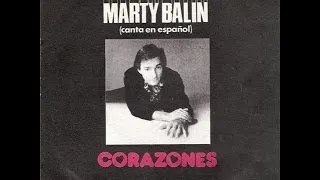 Marty Balin - Corazones - 80's Letra