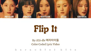 (G)I-dle (여자)아이들 - Flip It - Color Coded Lyric Video