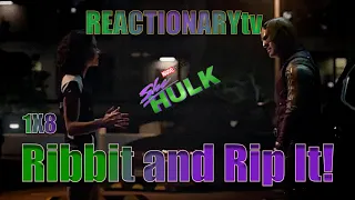 REACTIONARYtv | She Hulk 1X8 | "Ribbit and Rip It" | Fan Reactions | Mashup