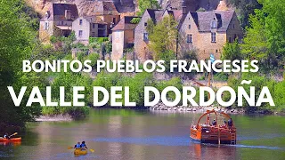 BONITOS PUEBLOS de FRANCIA. Valle del DORDOÑA. Beynac,la Roque Gageac, Sarlat.