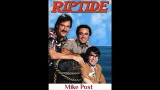 Mike Post * Riptide * Tv Theme Re Recording