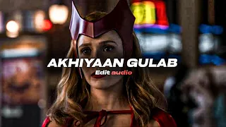 Akhiyaan Gulab - Mitraz edit audio. Sorcerium Vibes.