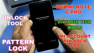 REDMI NOTE 6 PRO MI ACCOUNT , PIN LOCK , FRP REMOVE UNLOCKTOOL ONE CLICK