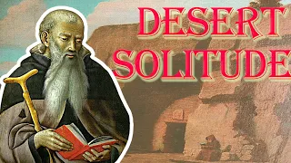 St Anthony: The First Desert Father