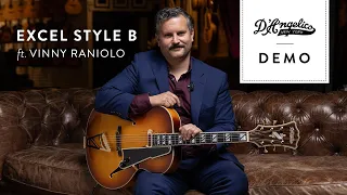 Excel Style B Demo with Vinny Raniolo | D'Angelico Guitars