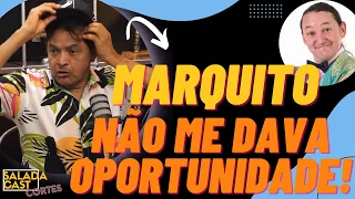 MARQUITO NÃO ME DAVA OPORTUNIDADE! ✂️ SALADACAST  #podcast  #cortespodcast #podcastbrasil