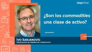 ​​¿Son los commodities una clase de activo?​ - Value School