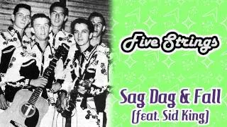 Five Strings - Sag Drag & Fall (feat. Sid King)