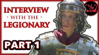 Interview with the Legionary PART 1 ⚔️ (subtitles in Latin & English) · Legionarius ·