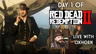 Red Dead Redemption II Day 1 - Live with Oxhorn