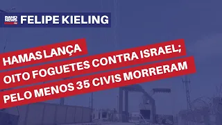 Hamas lança oito foguetes contra Israel; pelo menos 35 civis morreram | Felipe Kieling