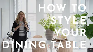 How to Style Your Dining Table