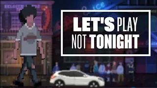 Let's Play Not Tonight - I.D PLEASE